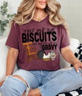 Mind your own biscuits and life will be gravy shirt
