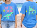 Out the door dinosaur shirt