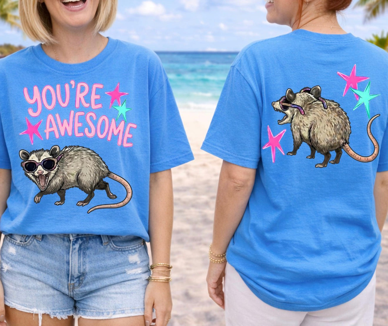 You’re awesome possum shirt