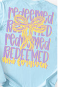 Redeemed and forgiven shirt