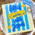 Life is butter with Jesus shirt
