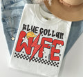 Blue collar wife shirt