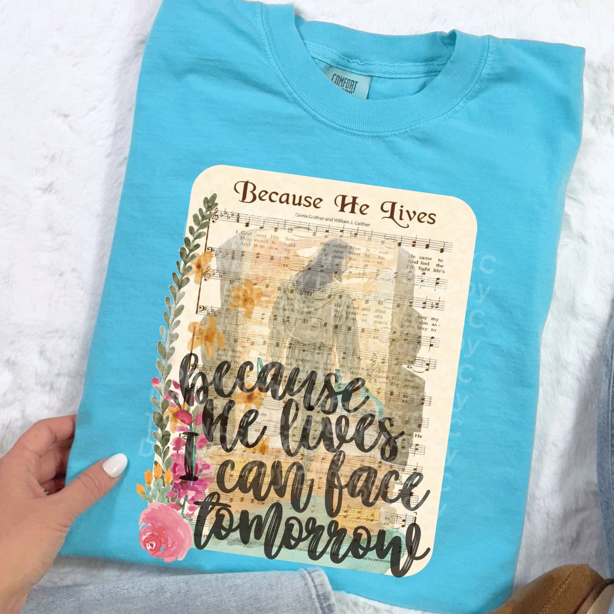 Because he lives shirt