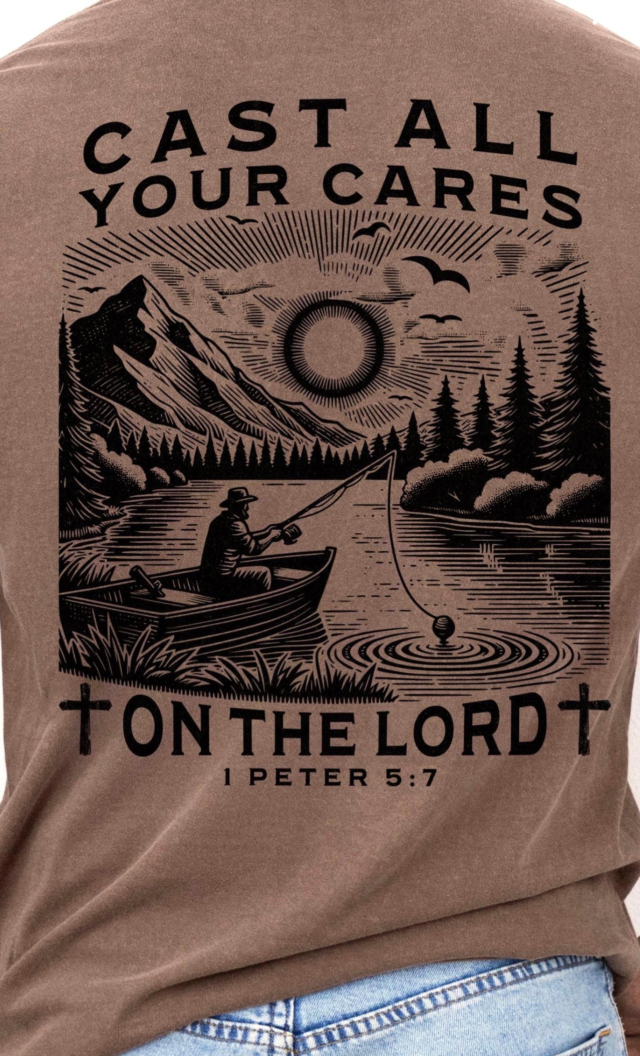 Cast all your cares shirt