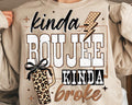 Kinda boujee kinda broke shirt