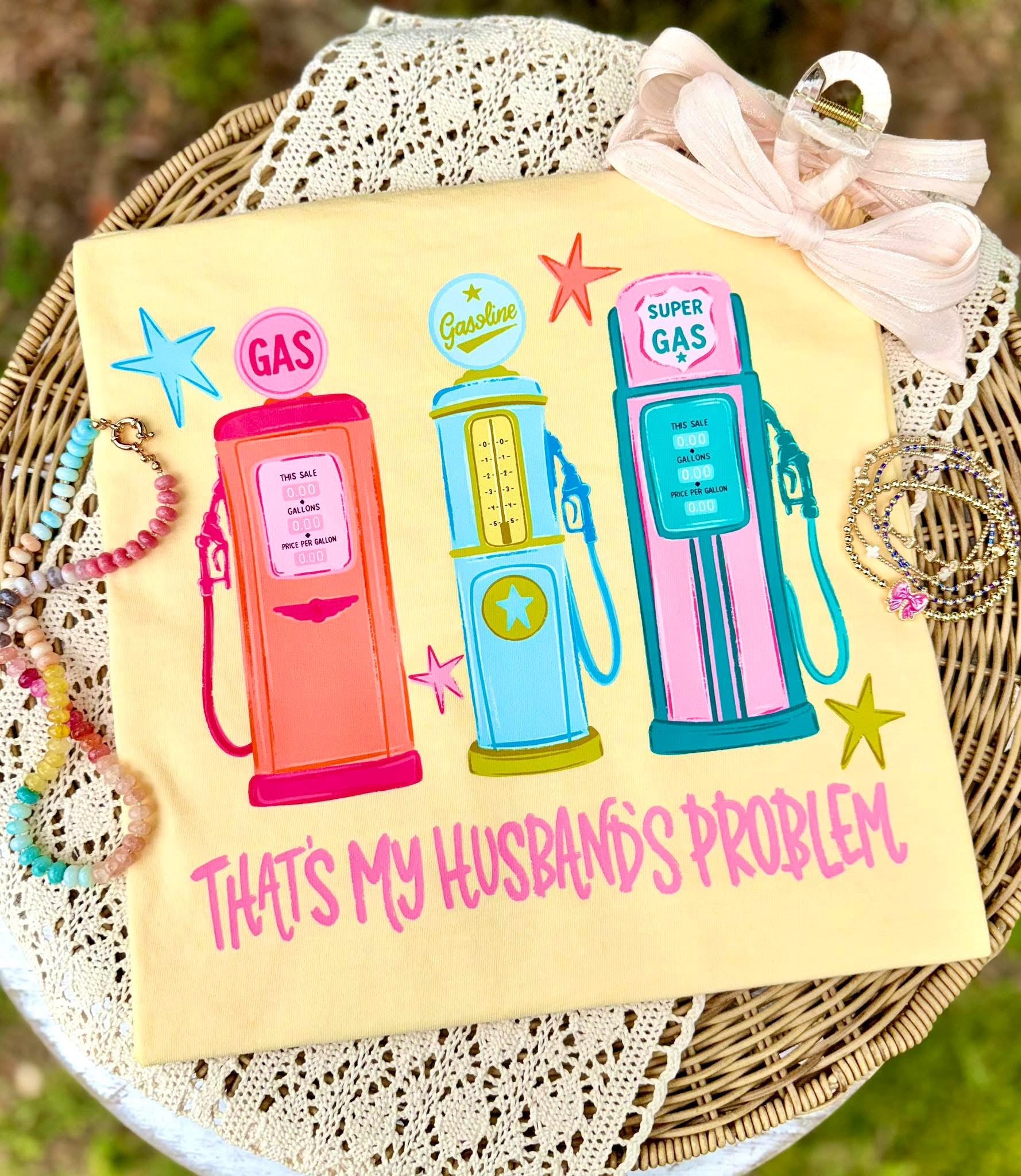 That’s my husbands problem shirt