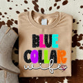 Blue collar wife shirt